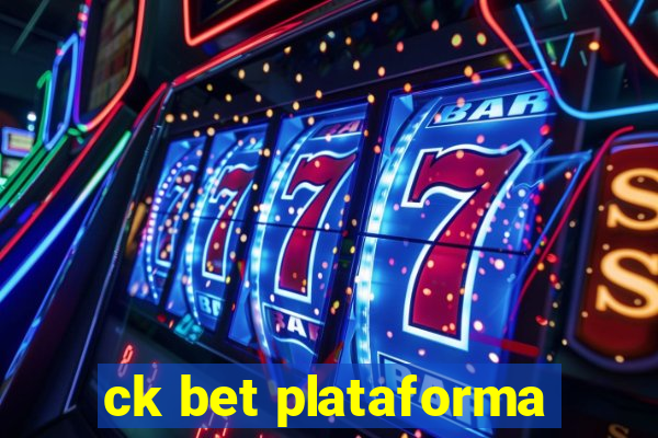 ck bet plataforma